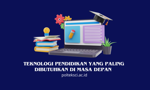 Trend Pendidikan Yang Akan Berkembang Di Masa Depan