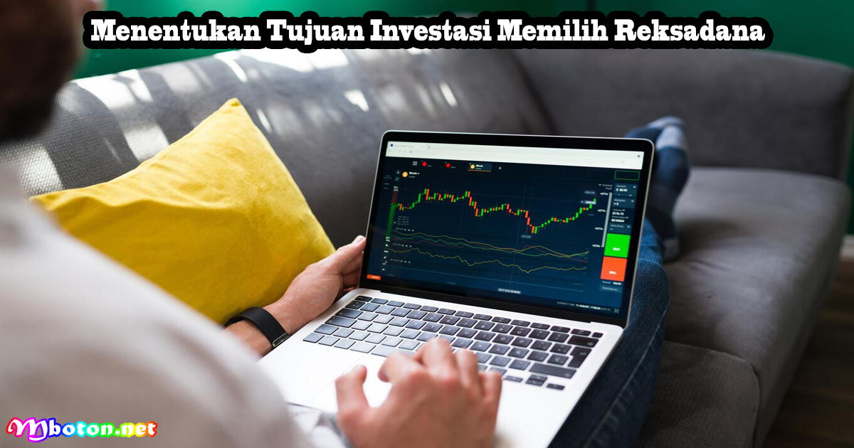 Tips Memilih Reksadana Yang Tepat Untuk Pemula